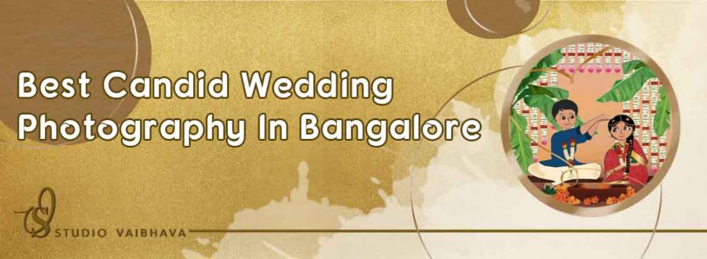 best candid wedding photography in bangalore